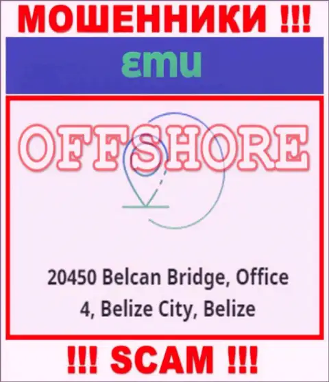 Контора EMU находится в оффшоре по адресу: 20450 Belcan Bridge, Office 4, Belize City, Belize - однозначно мошенники !!!