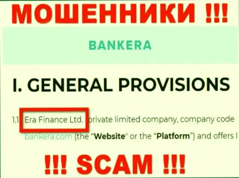 Era Finance Ltd, которое управляет конторой Банкера Ком