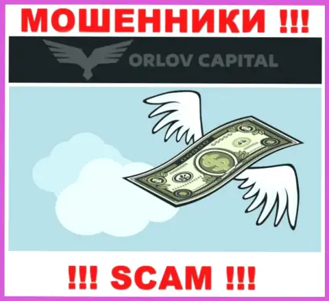 Обещание получить доход, работая с дилинговой конторой Orlov Capital - это РАЗВОДНЯК !!! БУДЬТЕ ОЧЕНЬ ВНИМАТЕЛЬНЫ ОНИ МАХИНАТОРЫ