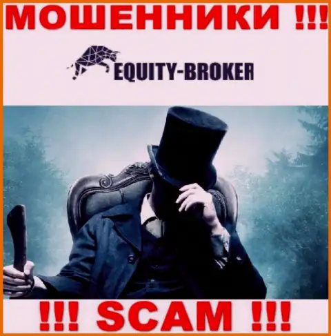 Жулики Equity-Broker Cc не сообщают информации об их руководителях, осторожно !!!