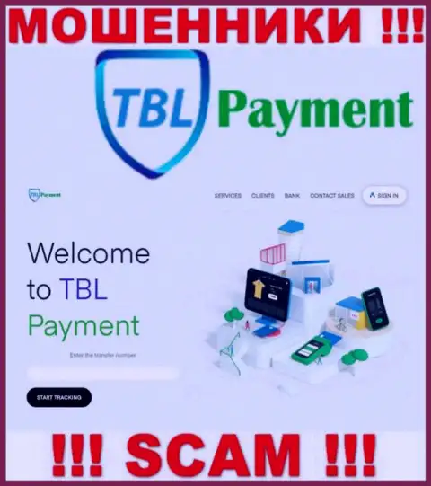 Если не желаете оказаться жертвой неправомерных деяний ТБЛ-Пеймент Орг, тогда лучше на TBL-Payment Org не переходить
