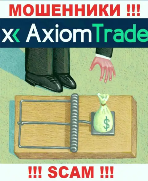 Прибыль с конторой Axiom-Trade Pro Вы не заработаете  - не ведитесь на дополнительное вложение финансовых средств